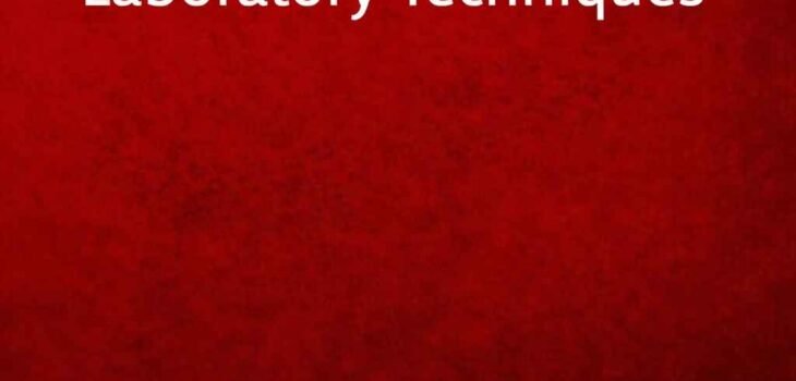 4TH Edition of Laboratory Techniques