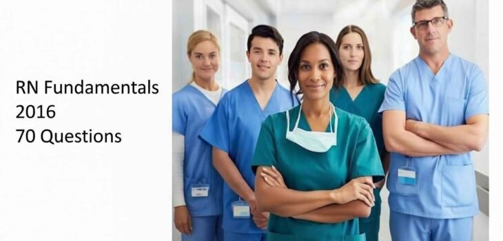 RN Fundamentals 2016 70 Questions
